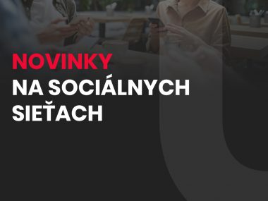 Marketing novinky: sociálne siete posunú váš marketing na inú úroveň