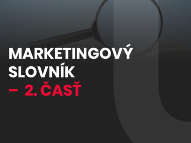 Marketingový slovník – 2. časť online výrazov
