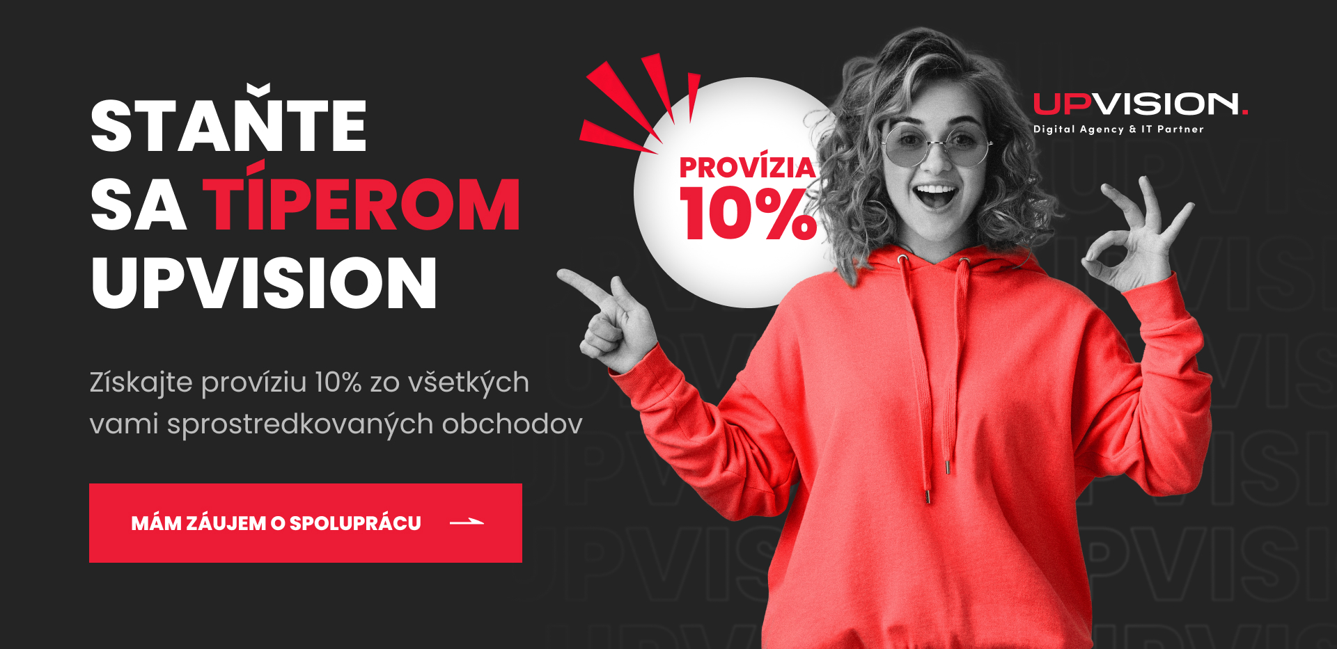 Staňte sa típerom UPVISION